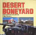 Book cover of Desert Boneyard - Davis Monthan A.F.B. Arizona by CHINNERY, Philip 